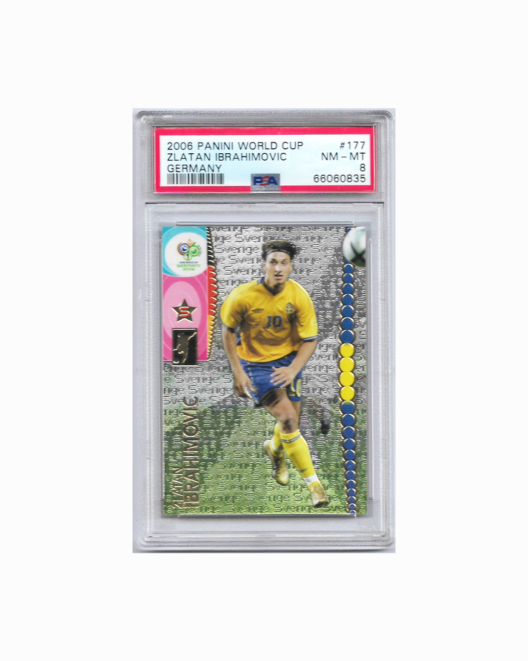 ZLATAN IBRAHIMOVIC PANINI WORLD CUP 2006 PSA 8